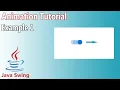 Java Swing Animation Tutorial - Example 1