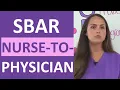 SBAR Nursing Example Nurse-to-Physician Communication Report NCLEX