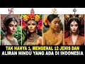 Download Lagu Tak hanya 1, ternyata ada 12 JENIS HINDU di INDONESIA yg jarang diketahui ‼️No. 4 tak sangka
