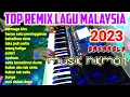 Download Lagu TOP REMIX LAGU MALAYSIA 2023