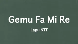 lagu ntt gemu fa mi re lyrics 