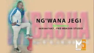 NG WANA JEGI NG WABHILA 0695667647 PRD MBASHA STUDIO 