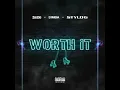 Worth It (feat. S1mba & Stylo G) - ZieZie
