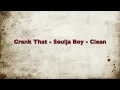 Crank That - Soulja Boy - Clean