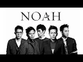 Download Lagu Noah - Hidup Untukmu Mati Tanpamu | Lirik Lagu 