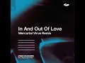 Download Lagu Armin van Buuren feat Sharon Den Adel - In And Out Of Love (Mercurial Virus Remix)
