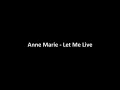 Anne Marie - Let Me Live(feat. Anne Marie & Mr Eazi)