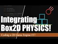 Integrating JBox2D in our Engine Coding a 2D Game Engine in Java