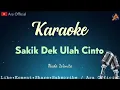 Download Lagu SAKIK DEK ULAH CINTO - KARAOKE | Nada Wanita (Vanny Vabiola) {Lagu Minang Populer}