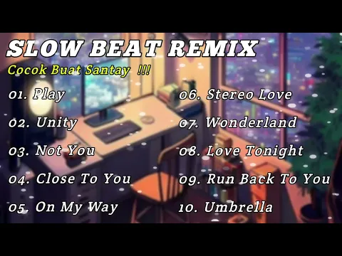 Download MP3 DJ Slow Full Album Terbaru ❗ Enak Buat Santai🎧