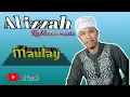 Maulay - maulay. ( jauhari ) Al izzah group pejaten