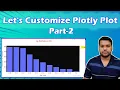 How to Customize Plotly plot Plotly part - 2 Update