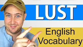 What Does Lust Mean Definition and Use in English