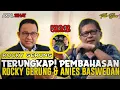 Download Lagu AKAL SEHAT #17 || HEBOHH! - ANIES BASWEDAN DATANG KE RUMAH ROCKY GERUNG, ADA APA ⁉️