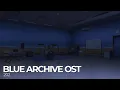 Download Lagu ブルーアーカイブ Blue Archive OST 202