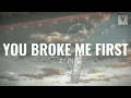 Tate Mcrae - You Broke Me First (slow version + lyrics)
