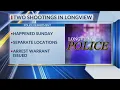 Search underway following separate shootings in Longview
