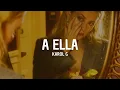 Lagu Karol G - A Ella (Letra)