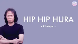 chrisye hip hip hura lirik lagu