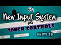 Unlock the Secrets of Unity 2D Touch Controls New Input System
