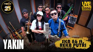 yakin radja ska 86 feat reka putri uye tone music video