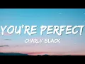 Charly Black - Perfect body with a perfect smile (You're Perfect) [TikTok Song] (Lyrics)