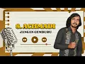 Jangan Cemburu - S Achmadi