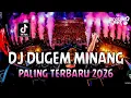 Lagu DJ DUGEM MINANG PALING TERBARU 2026 !! DJ Darah Taraso Baku | REMIX VIRAL TIKTOK FULL BAAS