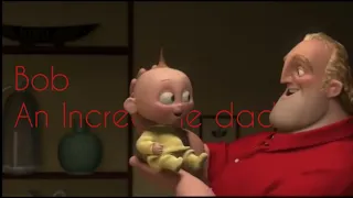 bob parr an incredible dad