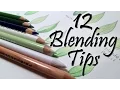 12 Blending Tips for Colored Pencils