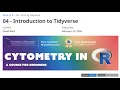 Cytometry in R - Introduction to Tidyverse