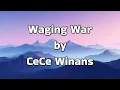 Waging War by CeCe Winans (Lyrics)
