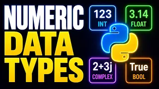 PYTHON NUMERIC DATA TYPES INT FLOAT COMPLEX and BOOL EXPLAINED
