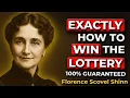 The Secret Lottery Winning Formula That Works - Florence Scovel Shinn