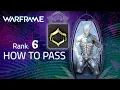 Warframe Mastery Rank 6 test How to pass