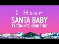 Download Lagu Eartha Kitt - Santa Baby (Lyrics) ft. Henri Rene | 1 hour