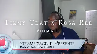 timmy tdat x rosa ree vitamin u music video reaction 