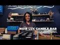 Download Lagu Noir Lux Candle Bar Brings Candle Making Classes to the Community