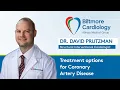 Treatment options for Coronary Artery Disease with Dr David Prutzman Biltmore Cardiology