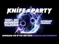 Download Lagu Knife Party - 'Internet Friends'