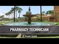 Pharmacy Technician at Baptist Health South Florida