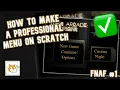 How to Code a PROFESSIONAL Menu Screen in Scratch FNAF Tutorial