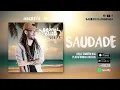 Gabriel Elias - Saudade (Áudio Oficial)