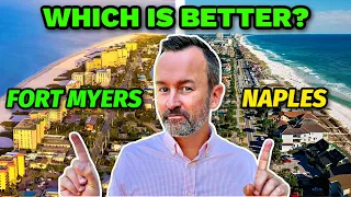 Fort Myers vs Naples Florida Which is Right for You