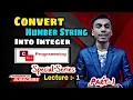 Conversion of Number String Into Integer Part-1 C C Special Series Lecture - 1 By Yogesh