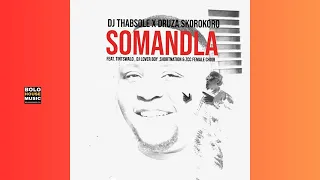 somandla dj thabsole x druza skorokoro feat various artists original mix 