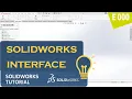 SolidWorks Sketch Tutorial E000 SolidWorks Interface Introduction for Beginners - EngiLight