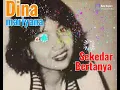 Download Lagu Dina mariyana - Sekedar Bertanya (lirik)