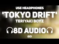 Download Lagu Teriyaki Boyz - Tokyo Drift (8D AUDIO) | Fast \u0026 Furious | Bass Boosted | 8D MUSIX