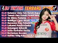 DJ VIRAL TIKTOK TERBARU 2025 | KATANYA CINTA TAK BUTUH RUPA | TAMAN ALAM JIWA PENUH BUNGA FULL ALBUM